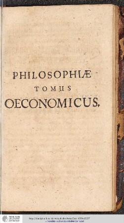 Philosophiæ tomus Oeconomicus.