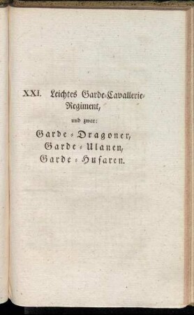 XXI. Leichtes Garde-Cavallerie-Regiment [-] XXII. Reitende Garde-Artillerie