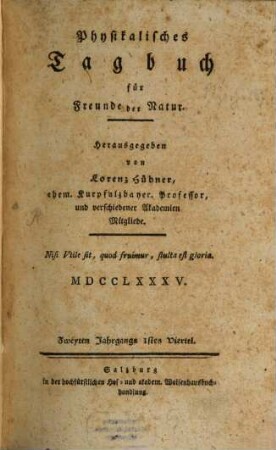 Physikalisches Tagbuch für Freunde der Natur. 2,1/2, 2, 1/2. 1785