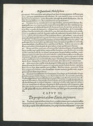 Caput III. De proprietatibus Entis, in genere.