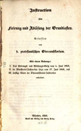 Instruction über Fixirung und Ablösung der Grundlasten : erlassen von K. protest. Oberconsistorium