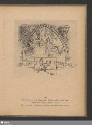 1897, Zeichnung zu den Fliegenden Blättern „Die letzte Saat“ (Hermann-Vogel-Album II. Teil) mit einer der originellen Unterschriften Hermann Vogels
