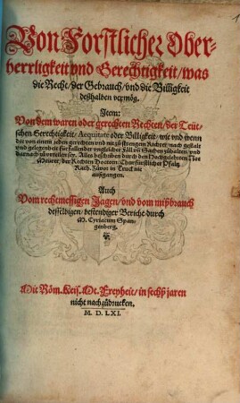 Von forstlicher Oberherrligkeit und Gerechtigkeit, was die Recht, der Gebrauch und die Billigkeit deßhalben vermög