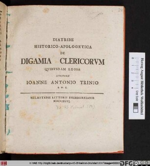 Diatribe Historico-Apologetica De Digamia Clericorvm Qvibvsdam Exosa