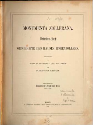 Monumenta Zollerana : Urkunden-Buch zur Geschichte des Hauses Hohenzollern, 2