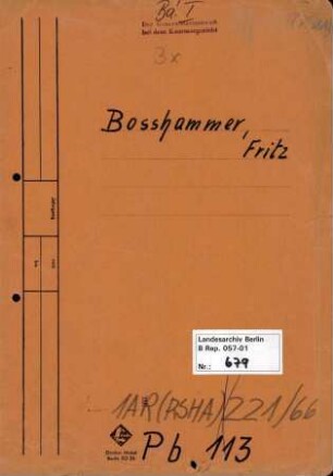 Personenheft Friedrich Robert Bosshammer (*20.12.1906), SS-Obersturmbannführer