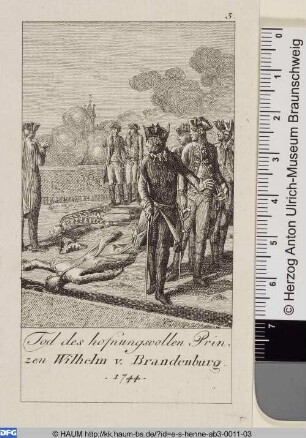 Tod des hoffnungsvollen Prinzen Wilhelm v. Brandenburg. 1744.