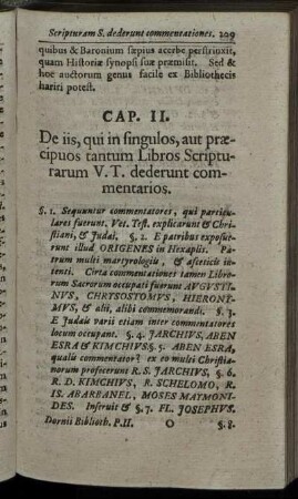 Cap. II. De iis, qui in fingulos, aut præcipuos tantum Libros Scripturarum V. T. dederunt commentarios