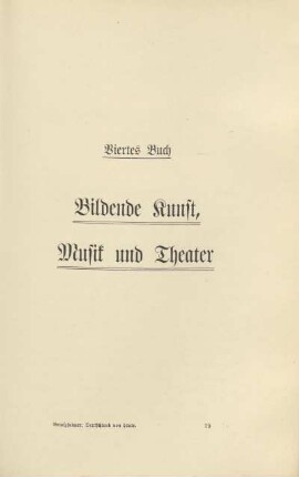 Viertes Buch. Bildende Kunst, Musik und Theater
