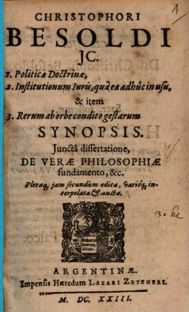 Christophori Besoldi Politicae doctrinae