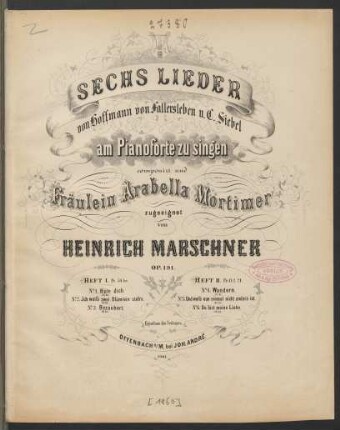 H. 1: Sechs Lieder von Hoffmann von Fallersleben u. C. Siebel