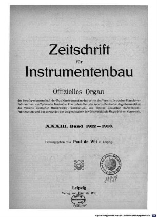 Zeitschrift für Instrumentenbau. 33. 1912/13