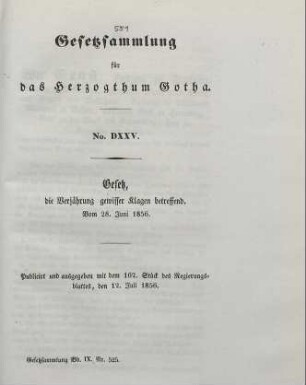 525. Gesetz, die Verjährung gewisser Klagen betreffend. Vom 28. Juni 1856.