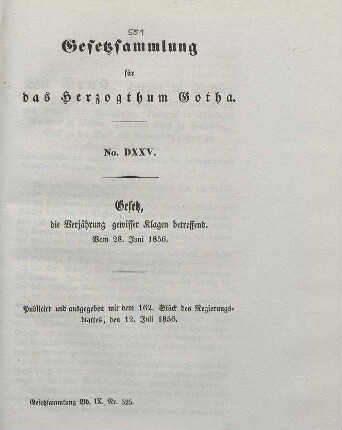 525. Gesetz, die Verjährung gewisser Klagen betreffend. Vom 28. Juni 1856.
