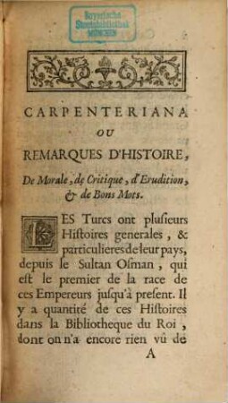Carpentariana Ou Remarques D'Histoire, De Morale, De Critique, D'Erudition, Et De Bons Mots