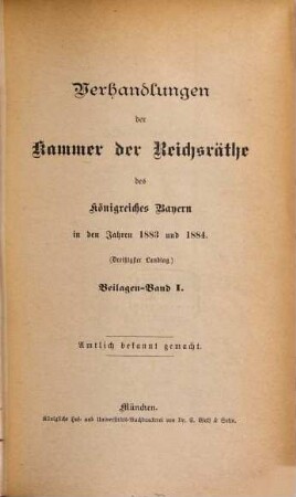 Verhandlungen der Kammer der Reichsräthe des Königreiches Bayern. Protokoll-Band. [156] = 1883/84,Beil.1 = 30. Landtag