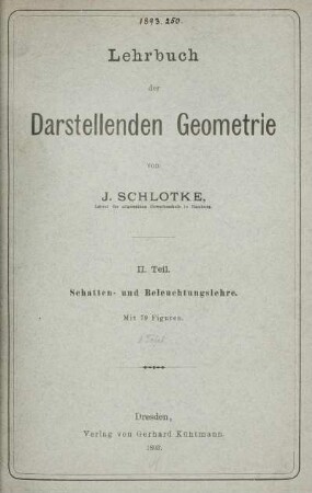 Teil 2: Lehrbuch der darstellenden Geometrie. Teil 2