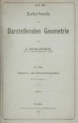 Teil 2: Lehrbuch der darstellenden Geometrie. Teil 2
