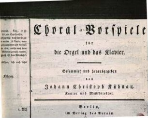 Choral-Vorspiele : für die Orgel und das Klavier