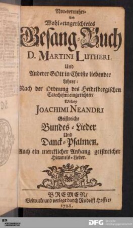 Neu-vermehrt- Und Wohl-eingerichtetes Gesang-Buch D. Martini Lutheri [...].