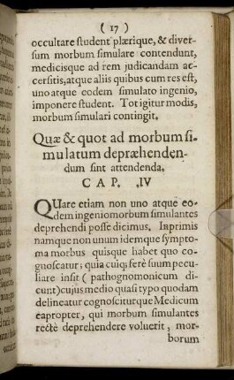 Quæ & quot ad morbum simulatum depræhendendum sint attendenda. Cap. IV.