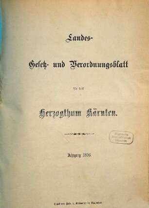Landes-Gesetz- und Verordnungsblatt für das Herzogthum Kärnten. 1896, 1896