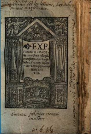 Ex P. Terentii Comoedijs latinißimæ colloquiorum formulæ, ordine selectæ : Vnà cum eiusdem Poetae insignioribus Sententiis