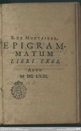 B. de Montaigne epigrammatum libri III