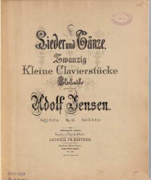 Lieder und Tänze : zwanzig kleine Clavierstücke ; op. 33, 1