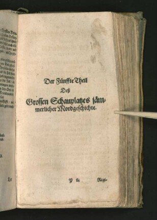 Der Fünffte Theil des Grossen Schauplatzes jämmerlicher Mordgeschichte.