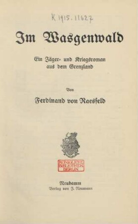 Im Wasgenwald : ein Jäger- und Kriegsroman aus dem Grenzland