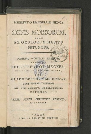 Dissertatio Inauguralis Medica, De Signis Morborum, Quae Ex Oculorum Habitu Petuntur