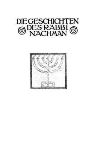 Die Geschichten des Rabbi Nachman / ihm nacherzählt von Martin Buber