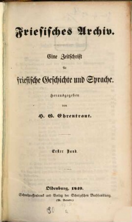 Friesisches Archiv : eine Zeitschrift für friesische Sprache. 1. 1849