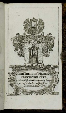Herr Theodor Wilhelm Frantz von Pütz,[...] - Herr Georg Philipp v. Fleckenbühl genant Burgel,[...]