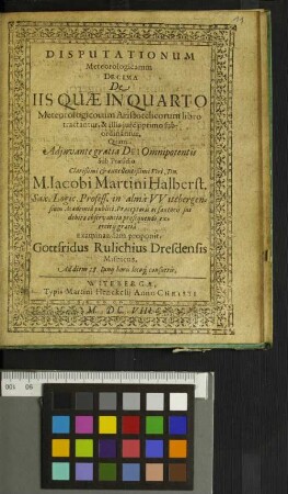 Disputationum Meteorologicarum Decima De Iis Quae In Quarto Meteorologicorum Aristorelicorum libro tractantur, & illis iure optimo sub-ordinantur