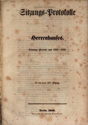 Sitzungs-Protokolle des Herrenhauses. 1859/60 (1860)
