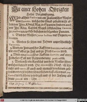Mit einer Hohen Obrigkeit Hoher Vergünstigung : Wjrd allhier Præsentiren ein Jtalianischer Meister seine Exercitia ...