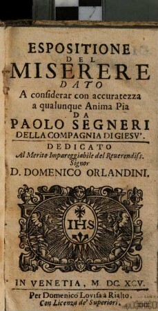 Espositione Del Miserere : Dato A considerar con accuratezza a qualunque Anima Pia