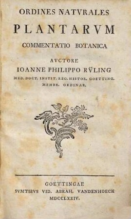 Ordines Naturales Plantarum : Commentatio Botanica