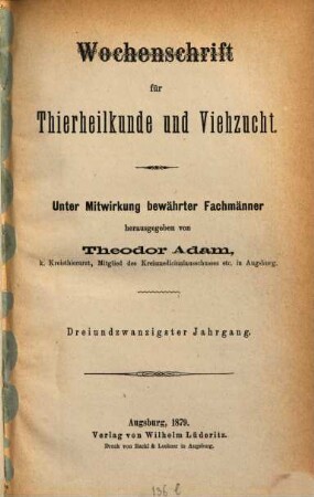 Wochenschrift für Tierheilkunde und Viehzucht. 23. 1879