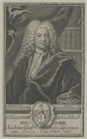 Bildnis des Sigismundus Gottlieb Hilliger