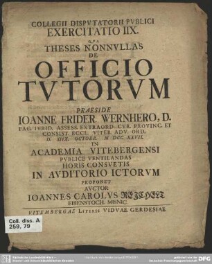 Collegii Disputatorii Publici Exercitatio IIX. Qua Theses Nonnullas De Officio Tutorum