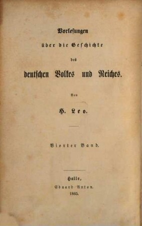 Vorlesungen über die Geschichte des deutschen Volkes und Reiches, 4. Die Territorien des deutschen Reiches im Mittelalter seit dem 13ten Jahrhunderte ; 1