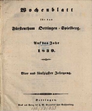 Wochenblatt für das Fürstenthum Oettingen-Spielberg : auf das Jahr .... 1839