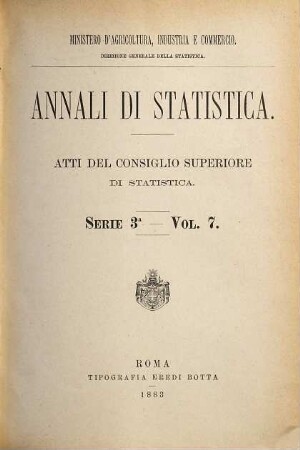 Annali di statistica. 7. 1883