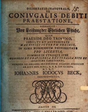 Dissertatio Inavgvralis, De Conivgalis Debiti Praestatione, Germanice: Von Leistung der Ehelichen Pflicht