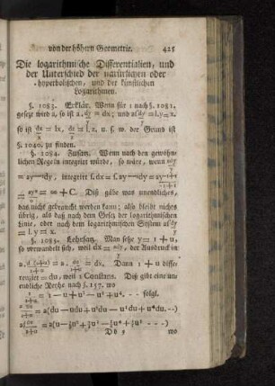 Die logarithmische Differentialien, und der Unterschied der natürlichen oder hyperbolischen, und der künstlichen Logarithmen.