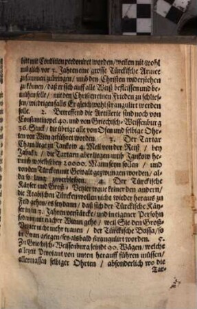 Aussage Eines Ratzen von Comorn : welcher vor zwey Jahren von denen Türcken gefangen und nach Constantinopel geführet, mit den Türckischen Kayser und Artigl. diesen Feld-Zug aber nach Griechisch Weissenburg gehen müssen, auch folgends durchgangen, und hieher nach Gran kommen, so geschehen den 26. Decemb. Anno 1683.