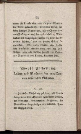 Zweyte Abtheilung. Zeichen und Merkmale der unvollkommen natürlichen Geburten.